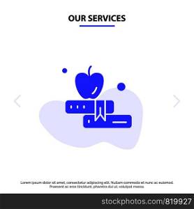 Our Services Apple, Book, Education Solid Glyph Icon Web card Template