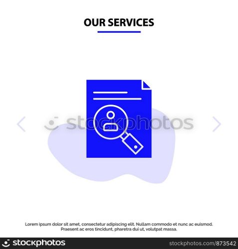 Our Services Application, Clipboard, Curriculum, Cv, Resume, Staff Solid Glyph Icon Web card Template