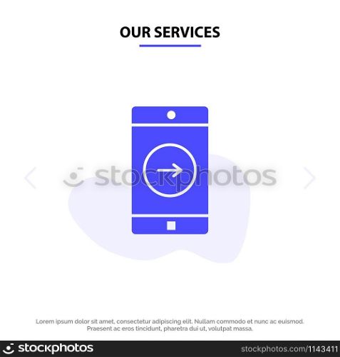 Our Services Application, right, Mobile, Mobile Application Solid Glyph Icon Web card Template