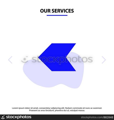 Our Services Arrow, Pointer, Left Solid Glyph Icon Web card Template