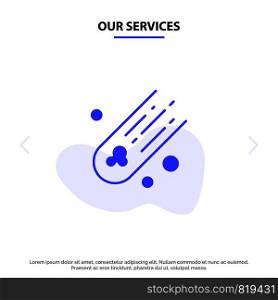 Our Services Asteroid, Comet, Space Solid Glyph Icon Web card Template