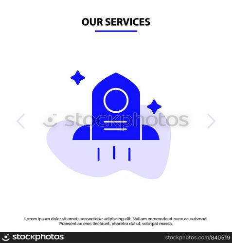Our Services Astronomy, Rocket, Space Solid Glyph Icon Web card Template