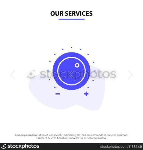 Our Services Audio, Control, Gain, Level, Sound Solid Glyph Icon Web card Template