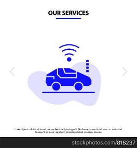 Our Services Auto, Car, Wifi, Signal Solid Glyph Icon Web card Template