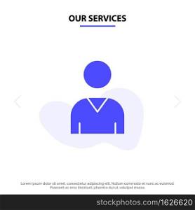 Our Services Avatar, Interface, User Solid Glyph Icon Web card Template