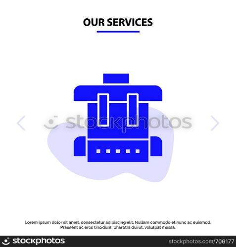 Our Services Bag, Education, School Solid Glyph Icon Web card Template