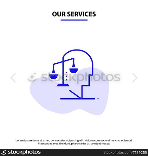 Our Services Balance, Equilibrium, Human, Integrity, Mind Solid Glyph Icon Web card Template