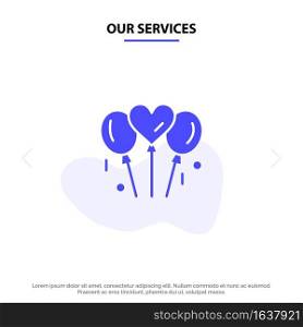 Our Services Balloon, Love, Wedding, Heart Solid Glyph Icon Web card Template