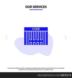 Our Services Bar, Barcode, Code, Shopping Solid Glyph Icon Web card Template