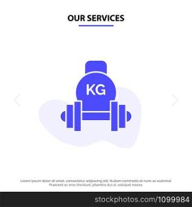 Our Services Barbell, Dumbbell, Equipment, Kettle bell, Weight Solid Glyph Icon Web card Template