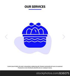 Our Services Basket, Easter, Egg, Nature Solid Glyph Icon Web card Template