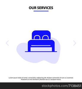 Our Services Bed, Sleep, Room, Hotel Solid Glyph Icon Web card Template