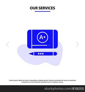 Our Services Best Grade, Achieve, Education Solid Glyph Icon Web card Template