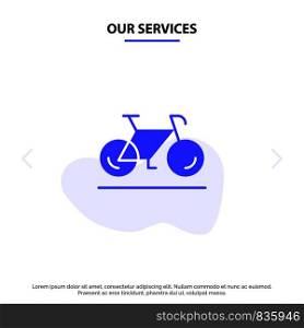 Our Services Bicycle, Movement, Walk, Sport Solid Glyph Icon Web card Template