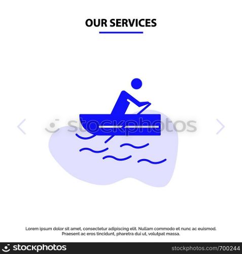 Our Services Boat, Rowing, Training, Water Solid Glyph Icon Web card Template