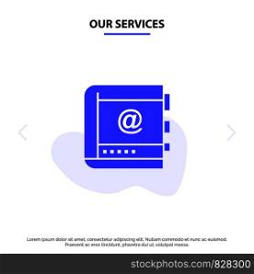 Our Services Book, Business, Contact, Contacts, Internet, Phone, Telephone Solid Glyph Icon Web card Template