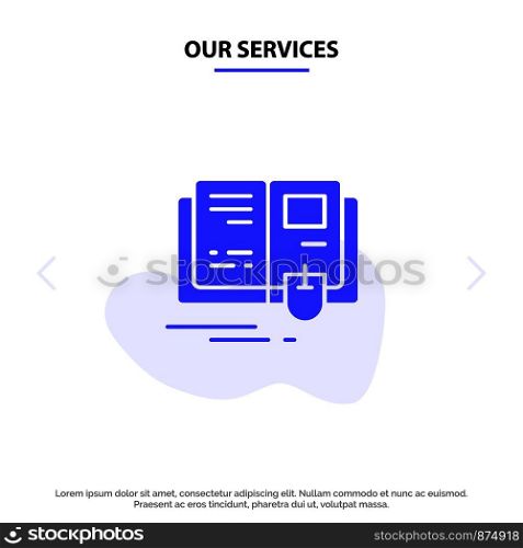 Our Services Book, Education, Knowledge, Mouse Solid Glyph Icon Web card Template