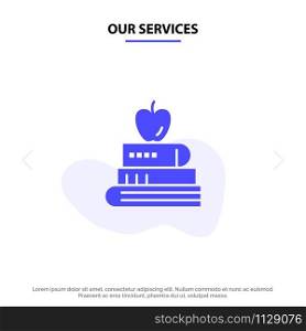 Our Services Book, Pen, Food, Education Solid Glyph Icon Web card Template