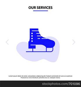 Our Services Boot, Ice, Skate, Skates, Skating Solid Glyph Icon Web card Template