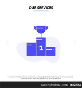 Our Services Bowl, Ceremony, Champion, Cup, Goblet Solid Glyph Icon Web card Template