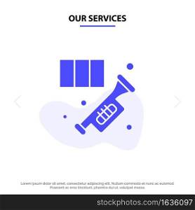 Our Services Brass, Horn, Instrument, Music, Trumpet Solid Glyph Icon Web card Template