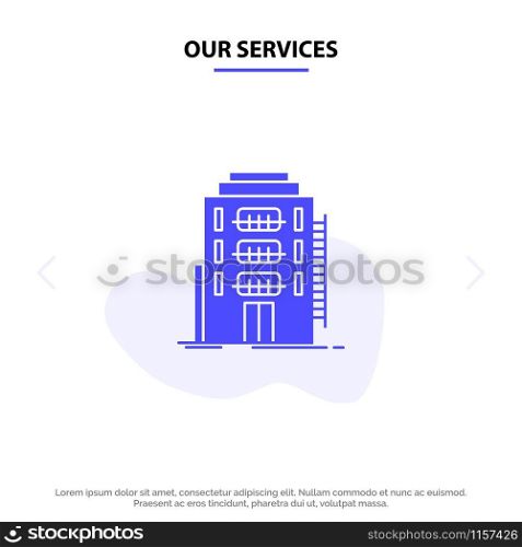 Our Services Building, City, Dormitory, Hostel, Hotel Solid Glyph Icon Web card Template