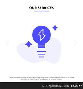 Our Services Bulb, Light, Power Solid Glyph Icon Web card Template