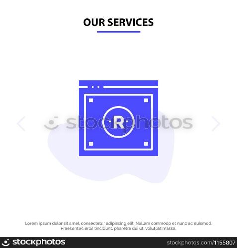 Our Services Business, Copyright, Digital, Law, Online Solid Glyph Icon Web card Template