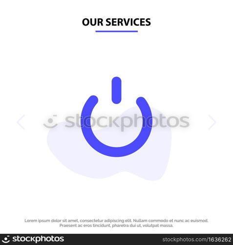 Our Services Button, Off, On, Power Solid Glyph Icon Web card Template