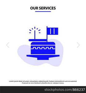 Our Services Cake, Celebrate, Day, Festival, Patrick Solid Glyph Icon Web card Template
