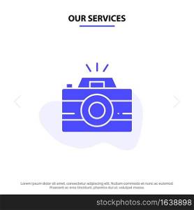 Our Services Camera, Image, Photo, Photography Solid Glyph Icon Web card Template