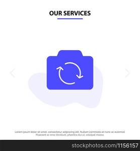 Our Services Camera, Refresh, Basic, Ui Solid Glyph Icon Web card Template
