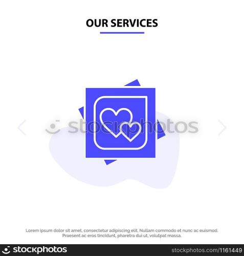 Our Services Card, Heart, Love, Marriage Card, Proposal Solid Glyph Icon Web card Template