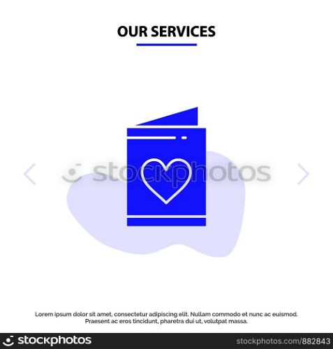 Our Services Card, Love, Wedding, Heart Solid Glyph Icon Web card Template