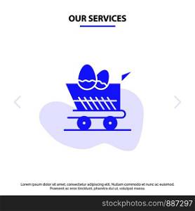 Our Services Cart, Trolley, Easter, Shopping Solid Glyph Icon Web card Template