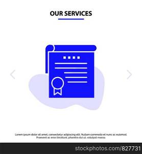 Our Services Certificate, Achievement, Degrees, Award Solid Glyph Icon Web card Template