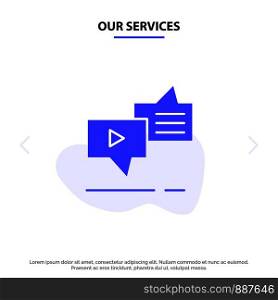 Our Services Chat, Connection, Marketing, Messaging, Speech Solid Glyph Icon Web card Template