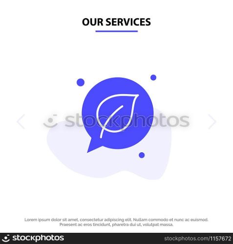 Our Services Chat, Green, Leaf, Save Solid Glyph Icon Web card Template