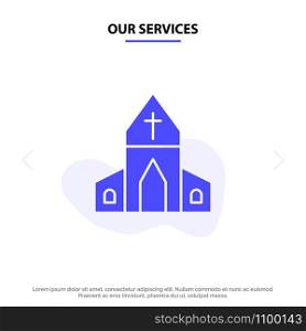 Our Services Church, House, Easter, Cross Solid Glyph Icon Web card Template