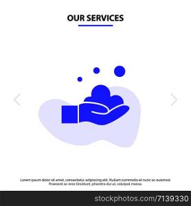 Our Services Cleaning, Hand, Soap, Wash Solid Glyph Icon Web card Template