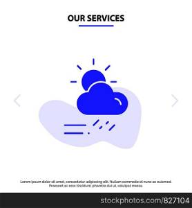 Our Services Cloud, Day, Rainy, Season, Weather Solid Glyph Icon Web card Template