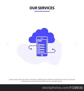 Our Services Cloud storage, Business, Cloud Storage, Clouds, Information, Mobile, Safety Solid Glyph Icon Web card Template