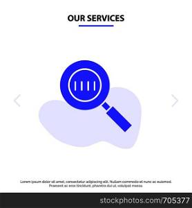 Our Services Code, Code Search, Magnifier, Magnifying Solid Glyph Icon Web card Template