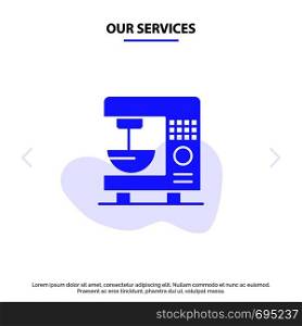 Our Services Coffee, Electric, Home, Machine Solid Glyph Icon Web card Template