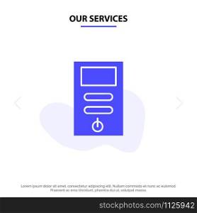 Our Services Computer, Cpu, Pc, Stabilizer Solid Glyph Icon Web card Template