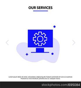 Our Services Computer, Hardware, Setting, Gear Solid Glyph Icon Web card Template