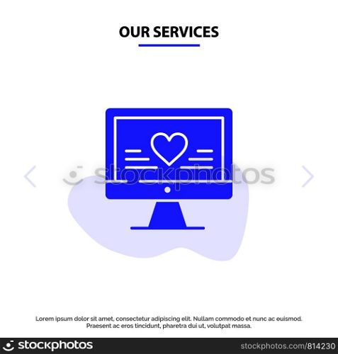 Our Services Computer, Love, Heart, Wedding Solid Glyph Icon Web card Template
