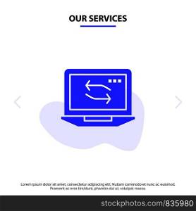 Our Services Computer, Network, Laptop, Hardware Solid Glyph Icon Web card Template