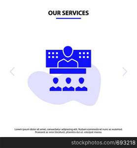 Our Services Conference, Business, Call, Connection, Internet, Online Solid Glyph Icon Web card Template