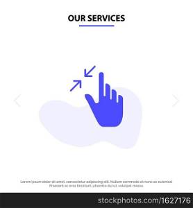 Our Services Contract, Gestures, Interface, Pinch, Touch Solid Glyph Icon Web card Template